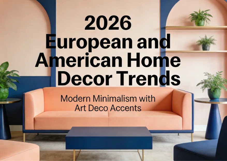 2026 Home Decor Trends: Transform Your Space with the Year’s Hottest Styles, Colors & Pieces